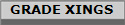 GRADE XINGS